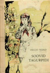 Soovid tagurpidi - Heljo Mänd