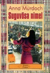 Suguvõsa nimel - Anna Murdoch