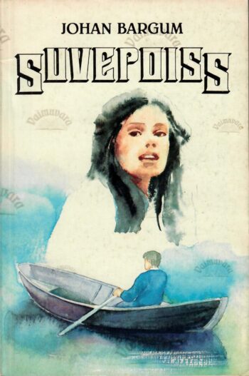 Suvepoiss - Johan Bargum Suvepoiss - Johan Bargum