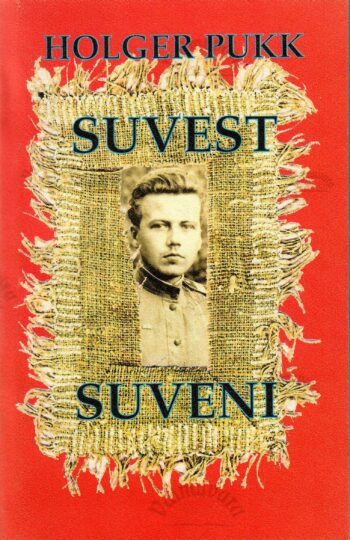 SuSuvest suveni - Holger Pukkvest suveni - Holger Pukk Suvest suveni - Holger Pukk