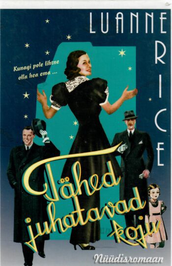 Tähed juhatavad koju - Luanne Rice Tähed juhatavad koju - Luanne Rice