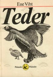 Teder - Ene Viht Teder - Ene Viht