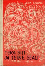 Tera siit ja teine sealt - Leida Tigane Tera siit ja teine sealt - Leida Tigane