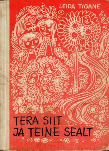 Tera siit ja teine sealt - Leida Tigane Tera siit ja teine sealt - Leida Tigane