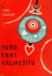 Tund enne väljasõitu - Jüri Tuulik Tund enne väljasõitu - Jüri Tuulik