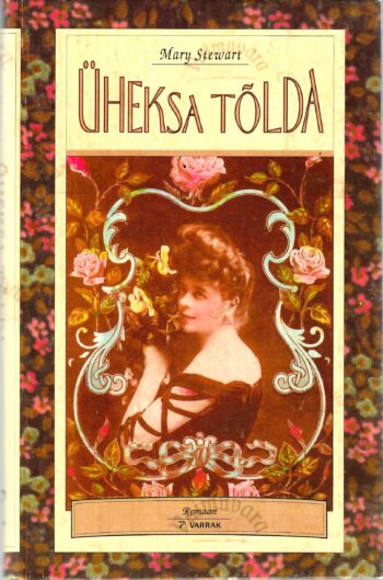 Üheksa tõlda - Mary Stewart Üheksa tõlda - Mary Stewart