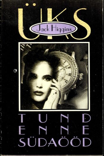 Üks tund enne südaööd - Jack Higgins Üks tund enne südaööd - Jack Higgins