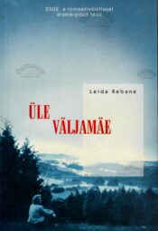 Üle väljamäe - Leida Rebane Üle väljamäe - Leida Rebane