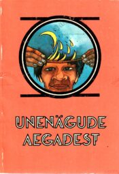 Unenägude aegadest. Austraalia põlisasukate müüte. Unenägude aegadest. Austraalia põlisasukate müüte.