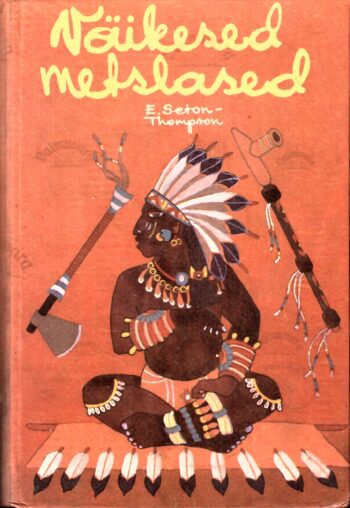 Väikesed metslased - Ernest Seton-Thompson