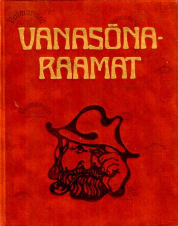 Vanasõnaraamat - Anne Hussar, Arvo Krikmann ja Ingrid Sarv