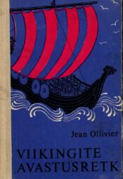 Viikingite avastusretk - Jaean Ollivier Viikingite avastusretk - Jaean Ollivier
