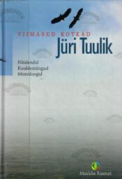 Viimased kotkad - Jüri Tuulik Viimased kotkad - Jüri Tuulik