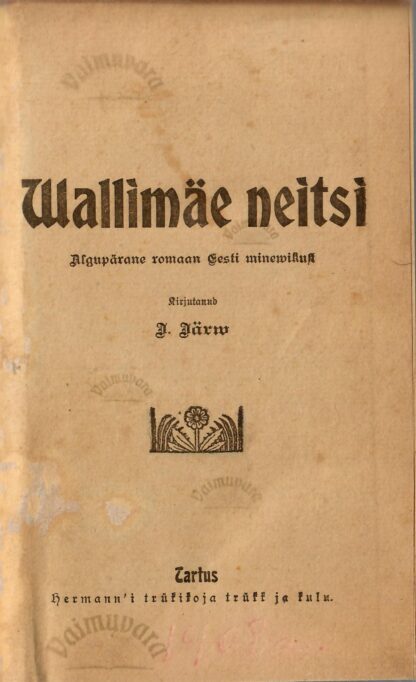 Wallimäe neitsi - Jaak Järv 1908