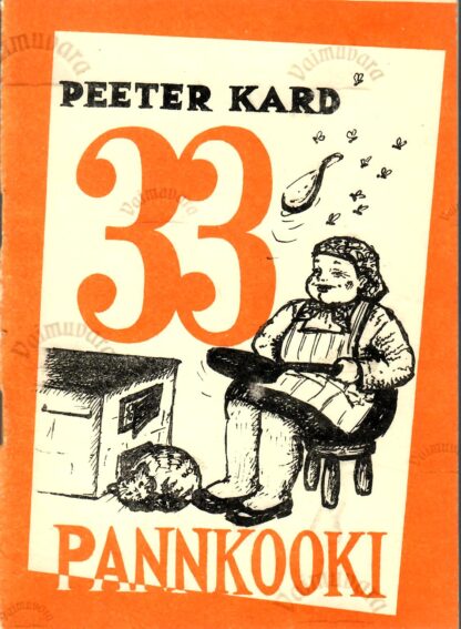 33 pannkooki - Peeter Kard