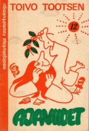 Ajaviidet - Toivo Tootsen Ajaviidet - Toivo Tootsen