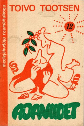 Ajaviidet - Toivo Tootsen Ajaviidet - Toivo Tootsen