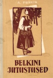 Kadunud Ivan Petrovitš Belkini jutustused - Aleksandr Puškin