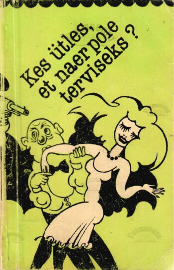 Kes ütles, et naer pole terviseks - Vello Lään Kes ütles, et naer pole terviseks? - Vello Lään