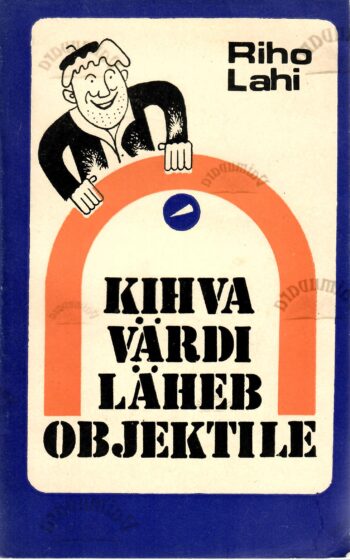 Kihva Värdi läheb objektile - Riho Lahi Kihva Värdi läheb objektile - Riho Lahi