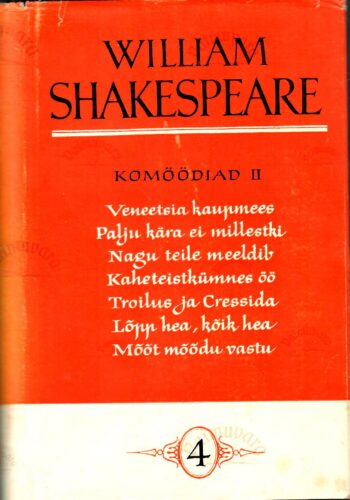 Komöödiad II. William Shakespeare'i kogutud teosed IV_kaas Komöödiad II. William Shakespeare'i kogutud teosed IV