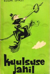 Kuulsuse jahil - Edgar Spriit
