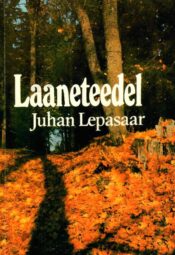 Laaneteedel_ Juhan-Lepasaar_1989 Laaneteedel_ Juhan-Lepasaar_1989