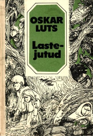 Lastejutud - Oskar Luts
