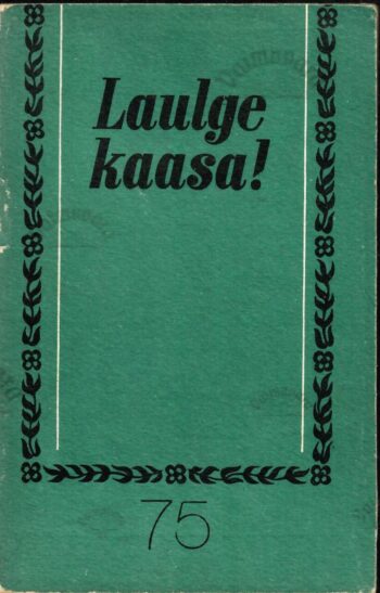 Laulge kaasa! 75