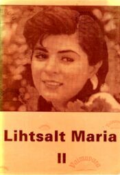 Lihtsalt Maria II. Filmiseriaalil põhinev jutustus