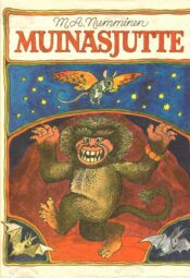 Muinasjutte. Muinas- ja tõsilugusid - M. A. Numminen