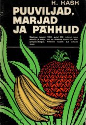 Puuviljad, marjad ja pähklid - Kalju Kask
