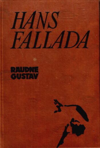 Raudne Gustav - Hans Fallada Raudne Gustav - Hans Fallada