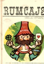 Rumcajs - Václav Čtvrtek