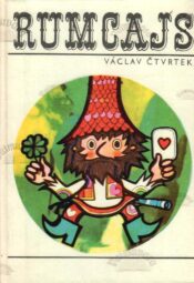 Rumcajs_Václav-Čtvrtek Rumcajs - Václav Čtvrtek