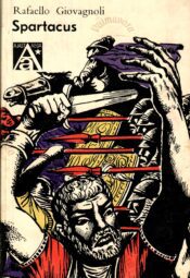 Spartacus - Rafaello Giovagnoli Spartacus - Rafaello Giovagnoli