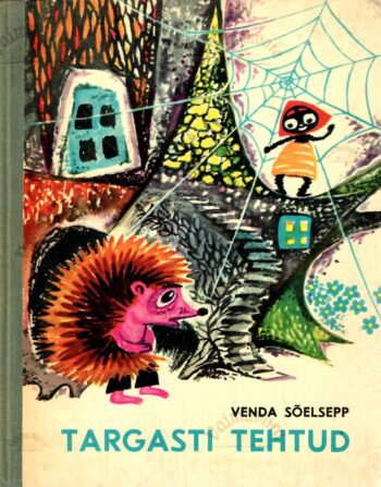 Targasti tehtud - Venda Sõelsepp Targasti tehtud - Venda Sõelsepp