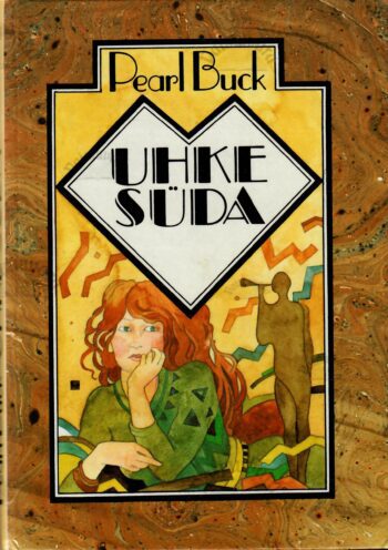 Uhke süda - Pearl Buck