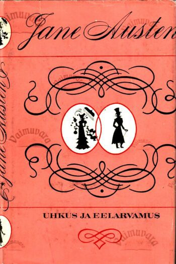 Uhkus ja eelarvamus - Jane Austen, 1985 Uhkus ja eelarvamus - Jane Austen, 1985