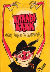 Väändikäkk. Ungari huumori- ja satiirivalimik Väändikäkk. Ungari huumori- ja satiirivalimik