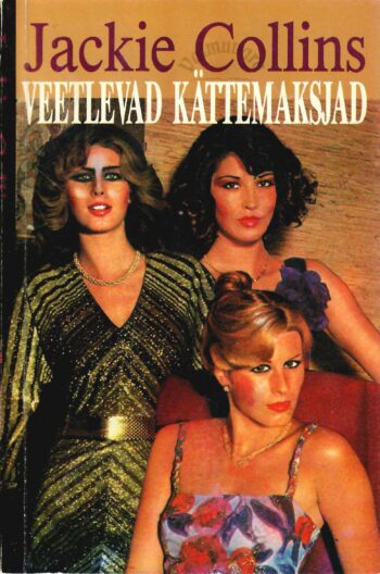 Veetlevad kättemaksjad - Jackie Collins