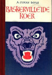 Baskerville'ide koer. Jutustused Sherlock Holmesist - Arthur Conan Doyle Baskerville'ide koer. Jutustused Sherlock Holmesist - Arthur Conan Doyle