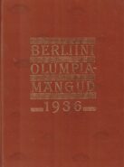 Berliini olümpiamängud 1936 (faksiimile trükk) - Aleksander Antson