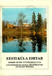 Eesti küla ehitab - Vello Viirmaa Eesti küla ehitab - Vello Viirmaa