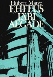 Ehitus läbi aegade - Hubert Matve Ehitus läbi aegade - Hubert Matve
