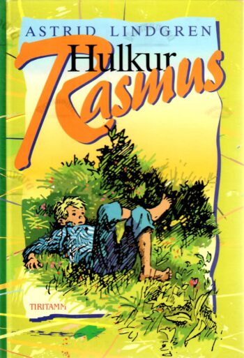 Hulkur Rasmus - Astrid Lindgren