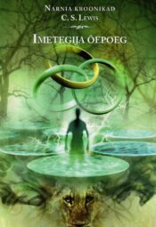 Imetegija õepoeg - Clive Staples Lewis Imetegija õepoeg - Clive Staples Lewis