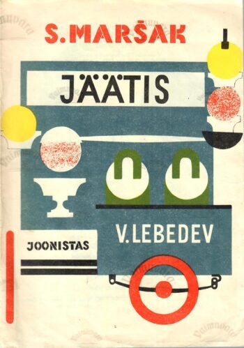 Jäätis - Samuil Maršak Jäätis - Samuil Maršak