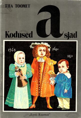 Kodused asjad - Tiia Toomet
