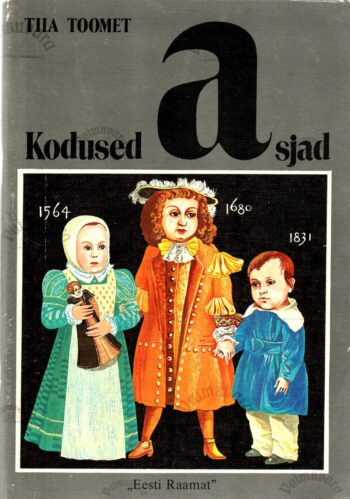 Kodused asjad - Tiia Toomet
